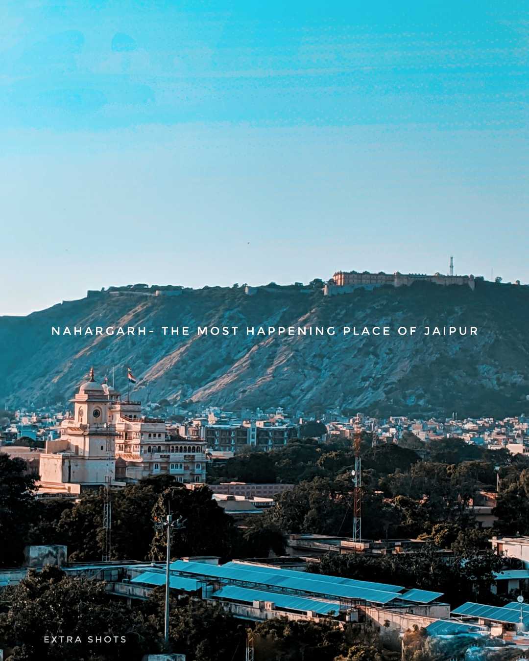 Nahargarh Fort and City palace Jaipur