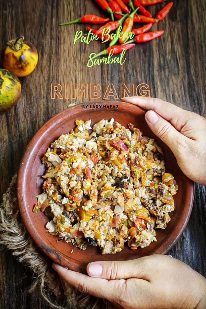 Patin Bakar sambal Rimbang Terasi
